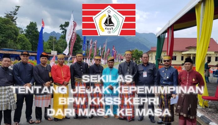 Ketua BPW KKSS Kepri Dari Masa ke Masa